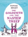 The Goldsmith and the Master Thief