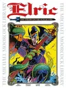 The Michael Moorcock Library Vol. 2: Elric the Sailor on the Seas of Fate