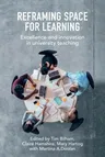 Reframing Space for Learning: Excellence and Innovation in University Teaching