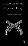 Eugene Onegin: A Novel in Verse