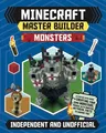 Master Builder: Minecraft Monsters (Independent & Unofficial): Independent and Unofficial