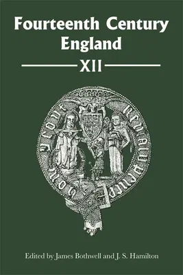 Fourteenth Century England XII