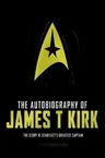 The Autobiography of James T. Kirk