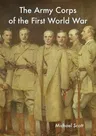 The Army Corps of the First World War