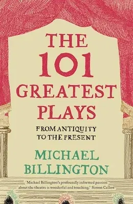 The 101 Greatest Plays: From Antiquity to the Present