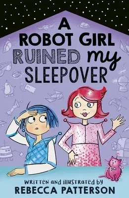 A Robot Girl Ruined My Sleepover, Volume 2