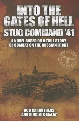 Into the Gates of Hell: Stug Command '41