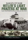 Hitler's Light Panzers at War