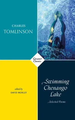 Swimming Chenango Lake: Selected Poems