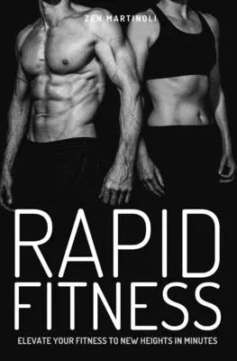 Rapid Fitness - Elevate Your Fitness to New Heights in Minutes