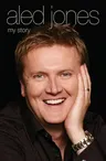 Aled Jones: My Story