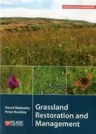 Grassland Restoration and Management