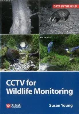 Cctv for Wildlife Monitoring: An Introduction