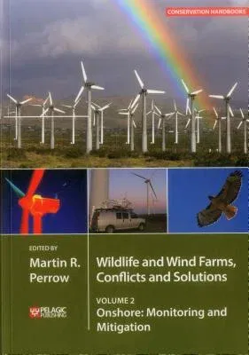 Wildlife and Wind Farms - Conflicts and Solutions: Onshore: Monitoring and Mitigation