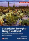 Statistics for Ecologists Using R and Excel: Data Collection, Exploration, Analysis and Presentation