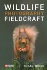 Wildlife Photography Fieldcraft