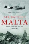 Air Battle of Malta: Aircraft Losses and Crash Sites, 1940 - 1942