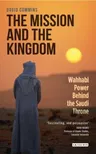 The Mission and the Kingdom: Wahhabi Power Behind the Saudi Throne