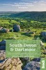 South Devon and Dartmoor: Local, Characterful Guides to Britain's Special Places