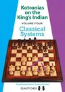 Kotronias on the King's Indian: Classical Systems