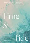 Time and Tide: Recipes and Stories from My Coastal Kitchen