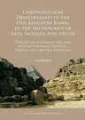 Chronological Developments in the Old Kingdom Tombs in the Necropoleis of Giza, Saqqara and Abusir: Toward an Economic Decline During the Early Dynast