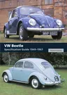 VW Beetle: Specification Guide 1949-1967