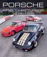 Porsche Air-Cooled Turbos 1974-1996