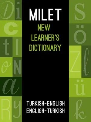 Milet New Learner's Dictionary: Turkish-English & English-Turkish (Second Edition, Second)