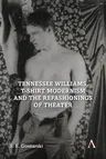 Tennessee Williams, T-Shirt Modernism and the Refashionings of Theater