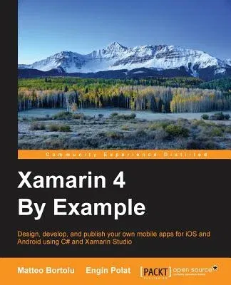 Xamarin 4 By Example