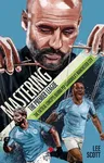 Mastering the Premier League: The Tactical Concepts behind Pep Guardiola's Manchester City