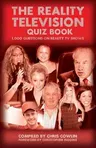 The Reality Television Quiz Book: 1000 Questions on Reality TV Shows (Revised)