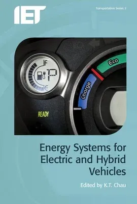 Energy Systems for Electric and Hybrid Vehicles