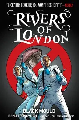 Rivers of London Vol. 3: Black Mould (Graphic Novel)