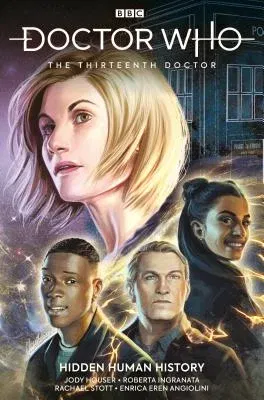 Doctor Who: The Thirteenth Doctor Vol. 2: Hidden Human History (Graphic Novel)