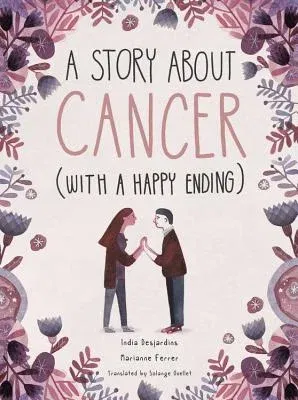 A Story about Cancer with a Happy Ending