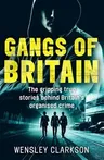 Gangs of Britain: The Faces Who Run British Organised Crime