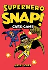 Superhero Snap!: Card Game