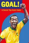 Goal!: A Soccer Top Score Game