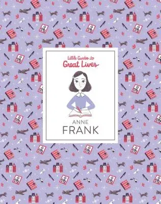 Little Guides to Great Lives: Anne Frank