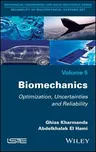 Biomechanics: Optimization, Uncertainties and Reliability