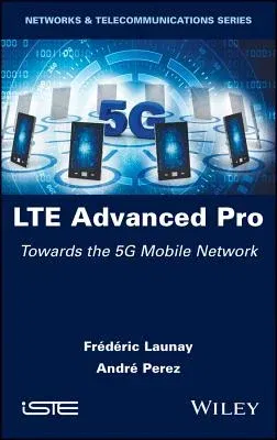 Lte Advanced Pro: Towards the 5g Mobile Network