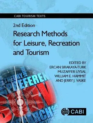 Research Methods for Leisure, Recreation and Tourism