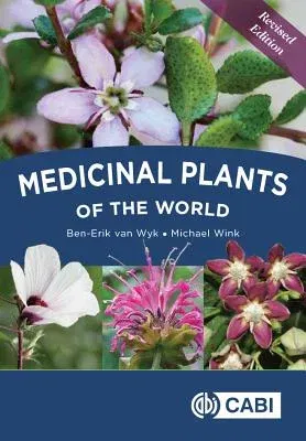 Medicinal Plants of the World (Revised)