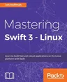 Mastering Swift 3 - Linux