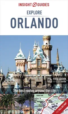 Insight Guides Explore Orlando (Travel Guide with Free Ebook)