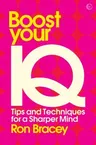 Boost Your IQ: Tips and Techniques for a Sharper Mind