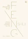 The Energizing Art of Feng Shui: Cleanse, Declutter and Revitalize Your Life