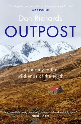 Outpost: A Journey to the Wild Ends of the Earth (Main)